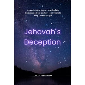 Possidonio, Val Jehovah's Deception Possidonio, Val Jehovah's Deception