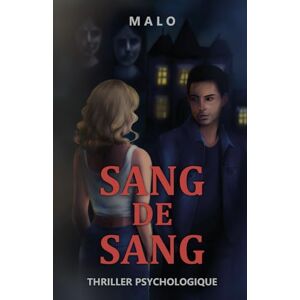 MALO SANG de SANG: Une marque sur la peau, une faille dans le sang. Un héritage innommable. MALO SANG de SANG: Une marque sur la peau, une faille dans le sang. Un héritage innommable.