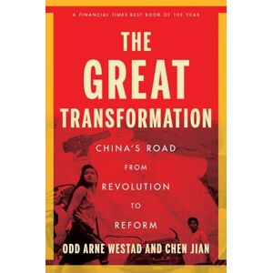 Chen Jian The Great Transformation: China's Road from Revolution to Reform Chen Jian The Great Transformation: China's Road from Revolution to Reform