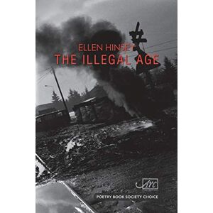 Ellen Hinsey The Illegal Age Ellen Hinsey The Illegal Age