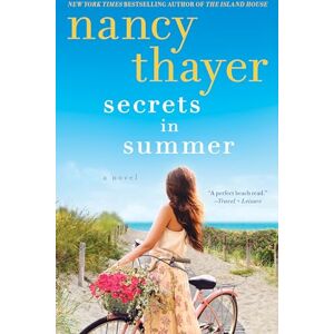 Thayer, Nancy Secrets in Summer: A Novel Thayer, Nancy Secrets in Summer: A Novel