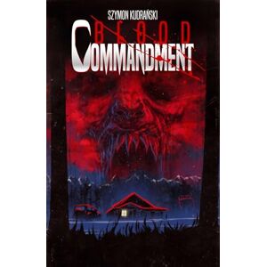Kudranski, Szymon Blood Commandment Volume 1 Kudranski, Szymon Blood Commandment Volume 1