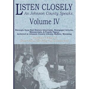 United Listen Closely as Johnson County Speaks Vol. 4 United Listen Closely as Johnson County Speaks Vol. 4