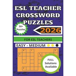 Thomas, Ulanta ESL Teacher Crossword Puzzle Book: Crossword puzzles wit easy to read print about ESL Teachers, ESL teaching material, ESL classroom and More 6x9 ... Gifts for vacation, holiday and Free Times Thomas, Ulanta ESL Teacher Crossword Puzzle Book: Crossword puzzles wit easy to read print about ESL Teachers, ESL teaching material, ESL classroom and More 6x9 ... Gifts for vacation, holiday and Free Times