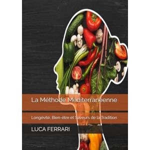 Acer La Méthode Méditerranéenne: Longévité, Bien-être et Saveurs de la Tradition Acer La Méthode Méditerranéenne: Longévité, Bien-être et Saveurs de la Tradition