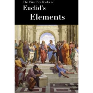 Euclid 's Elements Euclid 's Elements