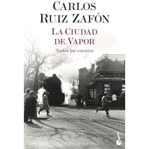 Ruiz Zafon, Carlos La ciudad de vapor Ruiz Zafon, Carlos La ciudad de vapor
