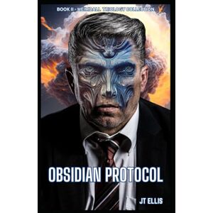 ELLIS, JT Obsidian Protocol (Heimdall Trilogy Collection) ELLIS, JT Obsidian Protocol (Heimdall Trilogy Collection)
