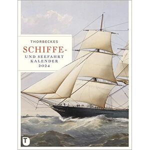 Jan Thorbecke Verlag Thorbeckes Schiffe- und Seefahrt-Kalender 2024 Jan Thorbecke Verlag Thorbeckes Schiffe- und Seefahrt-Kalender 2024