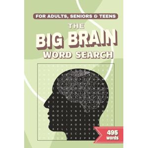 Word Searches, JT's The Big Brain Word Search: Relax, Focus, and Train Your Brain with Every Puzzle Challenge Word Searches, JT's The Big Brain Word Search: Relax, Focus, and Train Your Brain with Every Puzzle Challenge
