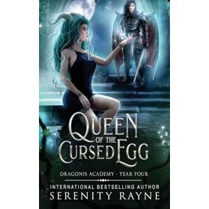 Rayne, Serenity Queen of the Cursed Egg Rayne, Serenity Queen of the Cursed Egg