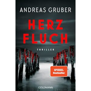 Gruber, Andreas Herzfluch: Thriller Der neue große Thriller des Nr. 1-SPIEGEL-Bestsellerautors - Gruber, Andreas Herzfluch: Thriller Der neue große Thriller des Nr. 1-SPIEGEL-Bestsellerautors -