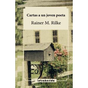 Rilke, Rainer Maria Cartas a un joven poeta Rilke, Rainer Maria Cartas a un joven poeta