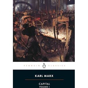 Marx, Karl Capital: Critique of Political Economy v. 1 (Classics S.) Marx, Karl Capital: Critique of Political Economy v. 1 (Classics S.)