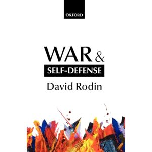 RODIN, David RODIN:WAR & SELF-DEFENSE PAPER RODIN, David RODIN:WAR & SELF-DEFENSE PAPER