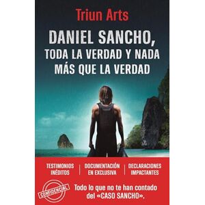Arts, Truin Daniel Sancho: Toda La Verdad Y NADA Más Que La Verdad / Daniel Sancho: The Whole Truth and Nothing But the Truth: Toda la verdad y nada más que ... Truth and Nothing but the Truth (Somos B) Arts, Truin Daniel Sancho: Toda La Verdad Y NADA Más Que La Verdad / Daniel Sancho: The Whole Truth and Nothing But the Truth: Toda la verdad y nada más que ... Truth and Nothing but the Truth (Somos B)