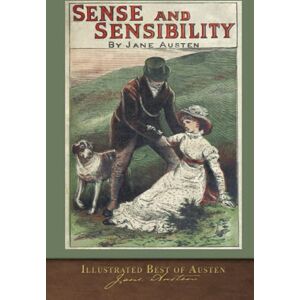 Austen, Jane Best of Austen: Sense and Sensibility (Illustrated) Austen, Jane Best of Austen: Sense and Sensibility (Illustrated)
