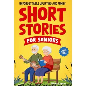 Linnet, Silver Unforgettable Uplifting and Funny Short Stories for Seniors: Do you miss the kind of storytelling that made you feel something real? These tales will bring those feelings back, one smile at a time. Linnet, Silver Unforgettable Uplifting and Funny Short Stories for Seniors: Do you miss the kind of storytelling that made you feel something real? These tales will bring those feelings back, one smile at a time.