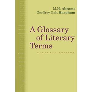 Abrams, M.H. A Glossary of Literary Terms Abrams, M.H. A Glossary of Literary Terms