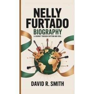 R. Smith, David Nelly Furtado Biography: A Journey Through Rhythm and Soul R. Smith, David Nelly Furtado Biography: A Journey Through Rhythm and Soul
