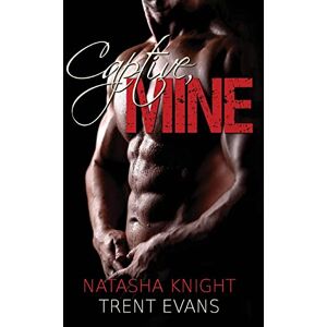 Knight, Natasha Captive, Mine Knight, Natasha Captive, Mine