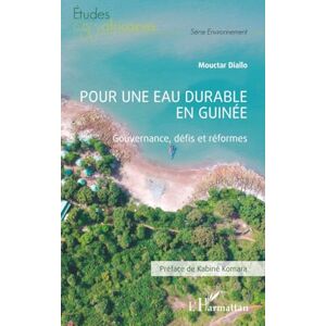 Diallo, Mouctar Pour une eau durable en Guinée: Gouvernance, défis et réformes Diallo, Mouctar Pour une eau durable en Guinée: Gouvernance, défis et réformes