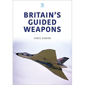 Gibson Britain's Guided Weapons Gibson Britain's Guided Weapons