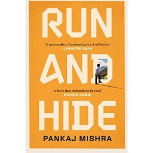 Mishra, Pankaj Run And Hide Mishra, Pankaj Run And Hide