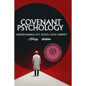 Health, Absurd Covenant Psychology GVT: Understanding GVT: God’s Voice Therapy (Absurd Health) Health, Absurd Covenant Psychology GVT: Understanding GVT: God’s Voice Therapy (Absurd Health)