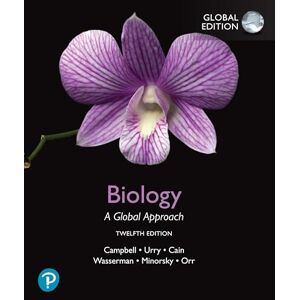 Campbell, Neil Biology: A Global Approach, Global Edition Campbell, Neil Biology: A Global Approach, Global Edition