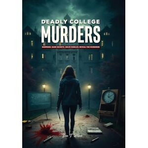 Wilson Deadly College Murders Wilson Deadly College Murders