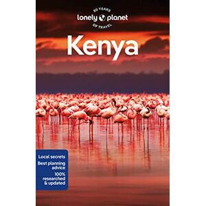 Nyabola, Nanjala Lonely Planet Kenya: Detailed Itineraries Travel Like a Local Insider Tips Covers Nairobi, Mombasa, Masai Mara, Laikipia, and more (Travel Guide) Nyabola, Nanjala Lonely Planet Kenya: Detailed Itineraries Travel Like a Local Insider Tips Covers Nairobi, Mombasa, Masai Mara, Laikipia, and more (Travel Guide)