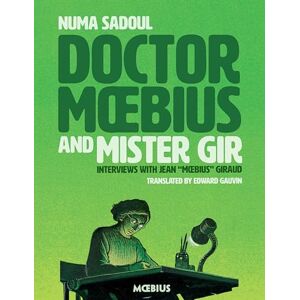 Jean Sadoul Moebius Library: Doctor Moebius and Mister Gir Jean Sadoul Moebius Library: Doctor Moebius and Mister Gir