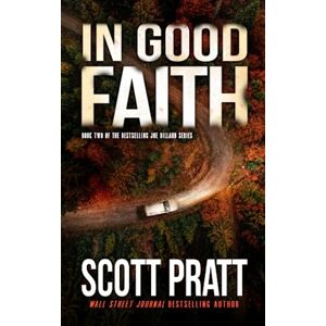 Scott In Good Faith (Joe Dillard Series) Scott In Good Faith (Joe Dillard Series)
