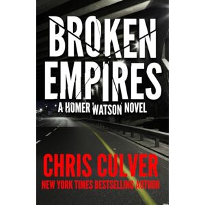 Culver, Chris Broken Empires (Homer Watson) Culver, Chris Broken Empires (Homer Watson)