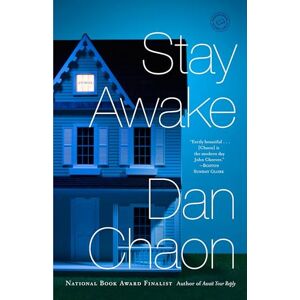 Chaon, Dan Stay Awake: Stories Chaon, Dan Stay Awake: Stories