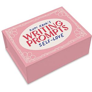 Kaur, Rupi Rupi Kaur's Writing Prompts Self-Love Kaur, Rupi Rupi Kaur's Writing Prompts Self-Love