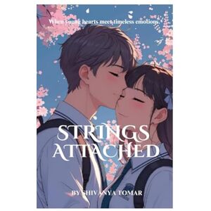 Shivanya Tomar Strings Attached: power of destiny Shivanya Tomar Strings Attached: power of destiny