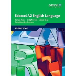 Reah, Danuta Edexcel A2 English Language Student Book Reah, Danuta Edexcel A2 English Language Student Book