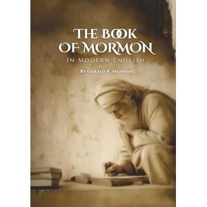 Manning, Gerald R. The Book of Mormon in Modern English Manning, Gerald R. The Book of Mormon in Modern English