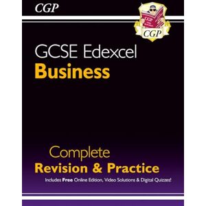 CGP Books GCSE Business Edexcel Complete Revision & Practice (with Online Edition, Videos & Quizzes): for the 2026 and 2027 exams (CGP Edexcel GCSE Business) CGP Books GCSE Business Edexcel Complete Revision & Practice (with Online Edition, Videos & Quizzes): for the 2026 and 2027 exams (CGP Edexcel GCSE Business)