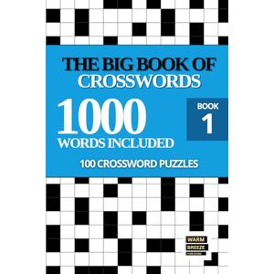 Breeze, Warm The Big Book of Crosswords for Adults: 100 General Knowledge Themed Puzzles Large Print Puzzle for Adults and Seniors (Sunday Crosswords Collection) Breeze, Warm The Big Book of Crosswords for Adults: 100 General Knowledge Themed Puzzles Large Print Puzzle for Adults and Seniors (Sunday Crosswords Collection)