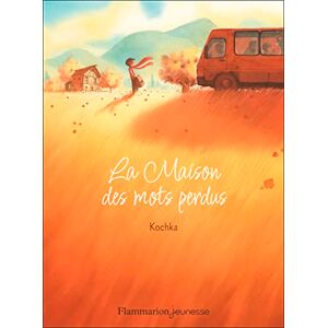 Kochka La Maison des mots perdus Kochka La Maison des mots perdus