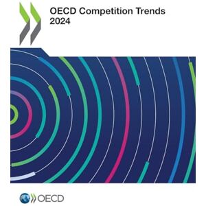 Oecd Competition Trends 2024 Oecd Competition Trends 2024