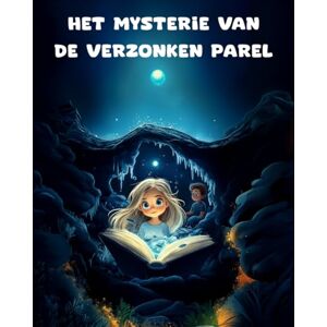 K, E Het Mysterie van de Verzonken Parel K, E Het Mysterie van de Verzonken Parel