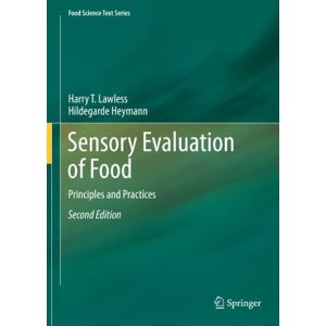 Lawless, Harry T. Sensory Evaluation of Food: Principles and Practices (Food Science Text Series) Lawless, Harry T. Sensory Evaluation of Food: Principles and Practices (Food Science Text Series)