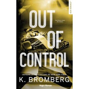 Bromberg, K. Out of control Version française: Série Full Throttle Tome 4 Bromberg, K. Out of control Version française: Série Full Throttle Tome 4