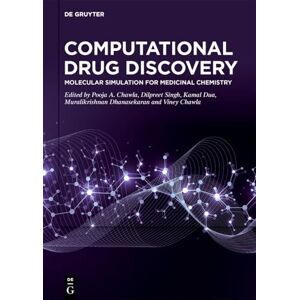 Computational Drug Discovery: Molecular Simulation for Medicinal Chemistry Computational Drug Discovery: Molecular Simulation for Medicinal Chemistry