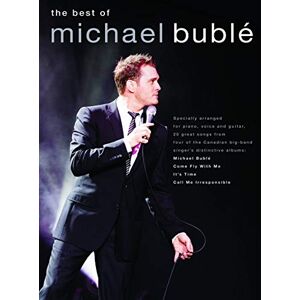 Various Michael Buble The Best Of Pvg: Specially Arranged for Piano, Voice Guitar 20 Songs from 4 Albums Various Michael Buble The Best Of Pvg: Specially Arranged for Piano, Voice Guitar 20 Songs from 4 Albums