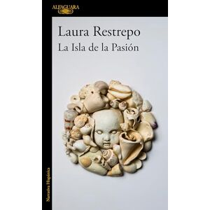 Restrepo, Laura La Isla de la Pasión (Hispánica) Restrepo, Laura La Isla de la Pasión (Hispánica)
